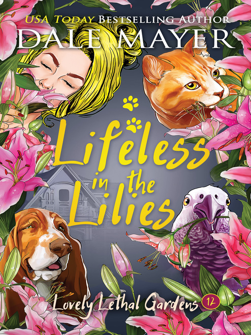 Title details for Lifeless in the Lilies by Dale Mayer - Available